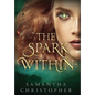 The Spark Within - Hardcover