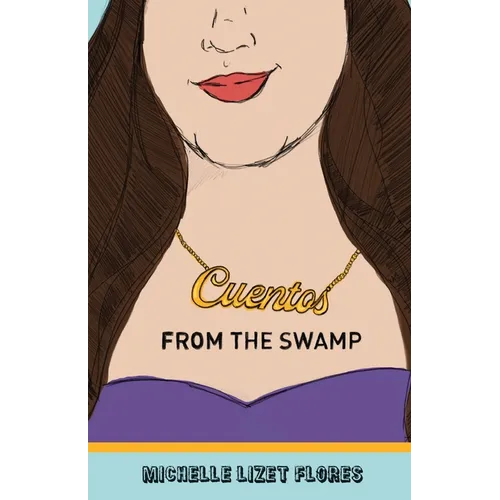 Cuentos from the Swamp - Paperback