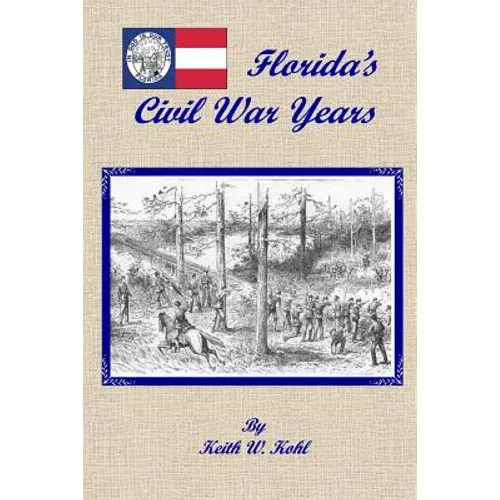 Florida's Civil War Years - Paperback