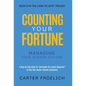 Counting Your Fortune: Managing Your Bigger Future - Hardcover