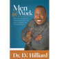 Men @ Work: How Men Can Renew Their Commitments to God, to Family, and to Themselves - Paperback