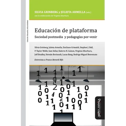 Educación de plataforma: Sociedad postmedia y pedagogías por-venir - Paperback