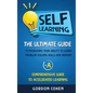 Self-Learning: The Ultimate Guide to Increasing Your Ability to Learn, Problem- Solving Skills and Memory + A Comprehensive Guide to - Hardcover