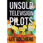 Unsold Television Pilots: 1955-1989 - Paperback