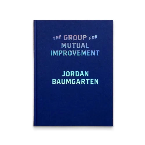 The Group for Mutual Improvement - Hardcover
