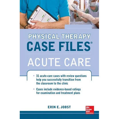Physical Therapy Case Files: Acute Care - Paperback