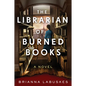 The Librarian of Burned Books - Hardcover