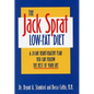 The Jack Sprat Low-Fat Diet: A 28-Day Heart-Healthy Plan You Can Follow the Rest of Your Life - Paperback