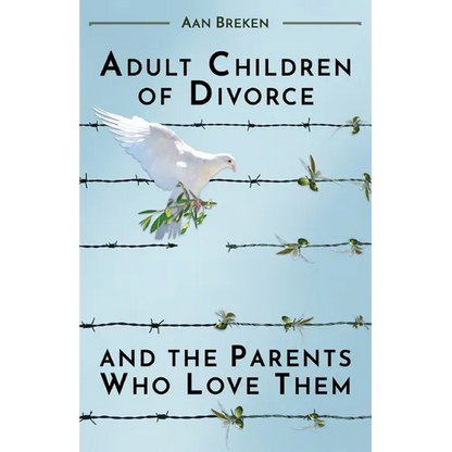 Adult Children of Divorce and the Parents Who Love Them - Paperback