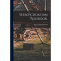 Serbo-Croatian Textbook. - Paperback