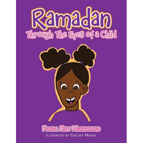 Ramadan Through the Eyes of a Child - Paperback