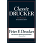 Classic Drucker: From the Pages of Harvard Business Review - Paperback