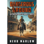 Dangerous Ground and Other Old West Short Stories - Paperback