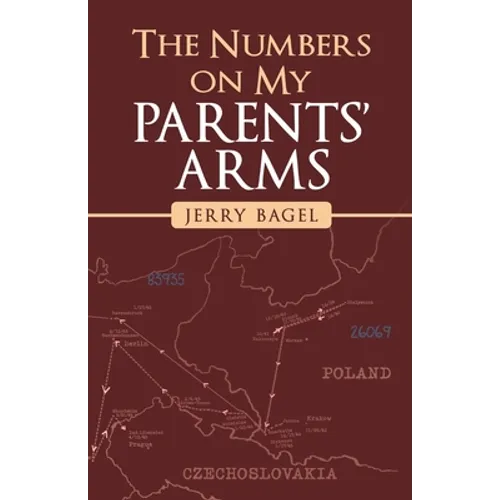 The Numbers on My Parents' Arms - Paperback