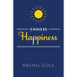 Choose Happiness - Paperback