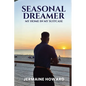 Seasonal Dreamer - Paperback