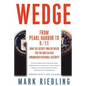 Wedge: From Pearl Harbor to 9/11: How the Secret War Between the FBI and CIA Has Endangered National Security - Paperback