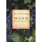 The Business of Wine: An Encyclopedia - Hardcover