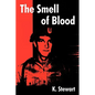The Smell of Blood - Paperback