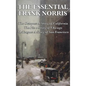 The Essential Frank Norris: The Octopus, a Story of California: The Pit, a Story of Chicago: McTeague, a Story of San Francisco - Hardcover
