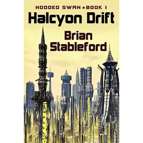 Halcyon Drift: Hooded Swan, Book One - Paperback