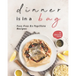 Dinner is in a Bag: Fuss-Free En Papillote Recipes - Paperback