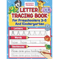Letter Tracing Book For Preschoolers 3-5 And Kindergarten: Perfect Preschool Practice Workbook With Shapes, Letters, Sight Words And Sentences For Pre - Paperback