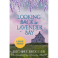 Looking Back in Lavender Bay (The Lavender Bay Chronicles Book 5 ) Large Print Paperback - Paperback