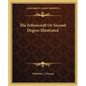 The Fellowcraft or Second Degree Illustrated - Paperback