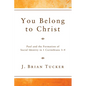 You Belong to Christ - Hardcover