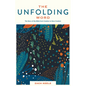 The Unfolding Word: The Story of the Bible from Creation to New Creation - Paperback