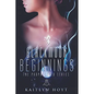 BlackMoon Beginnings - Paperback