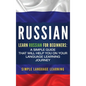 Russian: Learn Russian for Beginners: A Simple Guide that Will Help You on Your Language Learning Journey - Hardcover