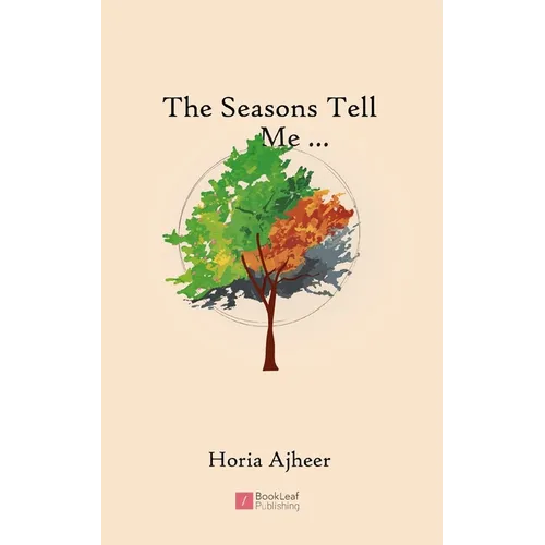 The Seasons Tell Me... - Paperback