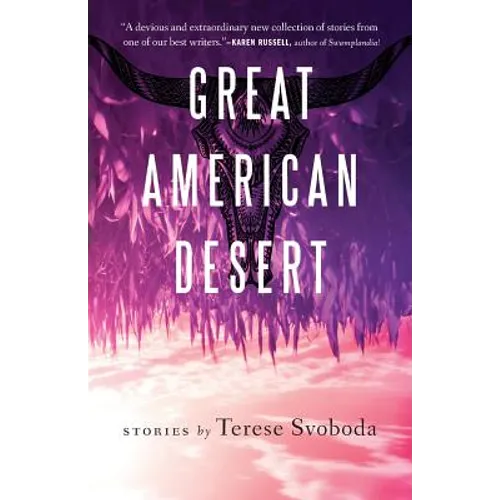 Great American Desert: Stories - Paperback
