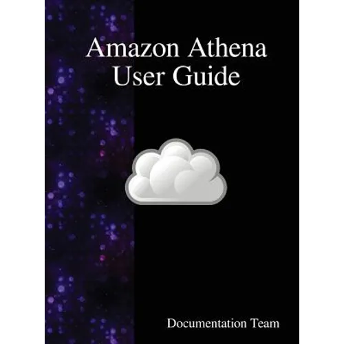 Amazon Athena User Guide - Hardcover