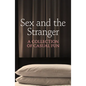Sex and the Stranger - Paperback