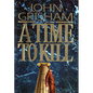A Time to Kill - Hardcover