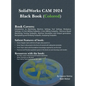 SolidWorks CAM 2024 Black Book: (Colored) - Hardcover