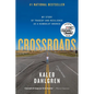 Crossroads: My Story of Tragedy and Resilience as a Humboldt Bronco - Paperback