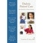 Dialysis Patient Care: Your Questions, Expert Answers - Paperback