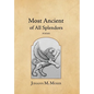 Most Ancient of All Splendors: Poems - Hardcover