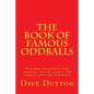 The Book of Famous Oddballs - Paperback