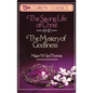 The Saving Life of Christ and the Mystery of Godliness: Two Classics of Victorious Christian Living in One Volume - Paperback