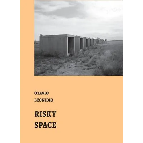 Risky Spaces: essays by Otávio Leonídeo - Paperback