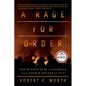 A Rage for Order: The Middle East in Turmoil, from Tahrir Square to Isis - Paperback