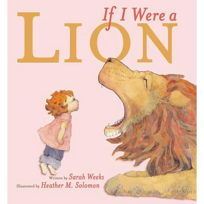 If I Were a Lion - Hardcover