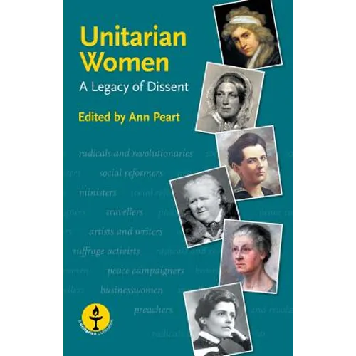 Unitarian Women: A Legacy of Dissent - Paperback