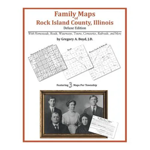 Family Maps of Rock Island County, Illinois - Paperback