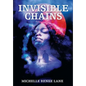 Invisible Chains - Hardcover